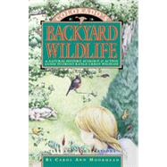 Colorado's Backyard Wildlife : A Natural History, Ecology, and Action Guide to Front Range Urban Wildlife by MOORHEAD CAROL ANN, 9781879373082