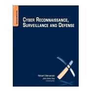 Cyber Reconnaissance, Surveillance and Defense by Shimonski, 9780128013083