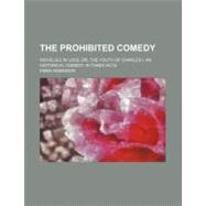 The Prohibited Comedy by Robinson, Emma, 9780217283083