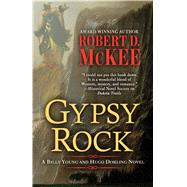 Gypsy Rock by Mckee, Robert D., 9781432843083
