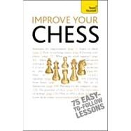 Improve Your Chess by Hartson, William, 9781444103083