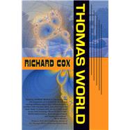 Thomas World by Cox, Richard, 9781597803083