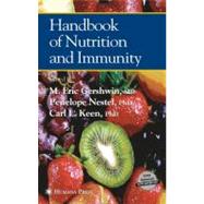Handbook of Nutrition and Immunity by Gershwin, M. Eric; Nestel, Penelope; Keen, Carl L., 9781588293084