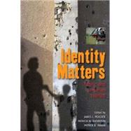 Identity Matters by Peacock, James L.; Thornton, Patricia M.; Inman, Patrick B., 9781845453084