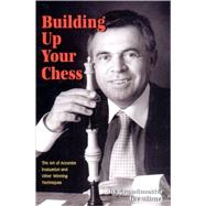 Building Up Your Chess Pa by Alburt,Lev, 9781889323084