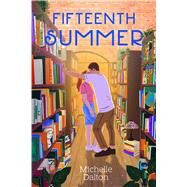 Fifteenth Summer by Dalton, Michelle, 9781665953085