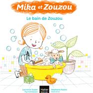 Mika et Zouzou - Le bain de Zouzou 3/5 ans by Laurence Dudek, 9782401033085