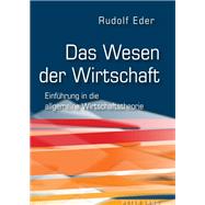 Das Wesen Der Wirtschaft by Eder, Rudolf, 9783631613085