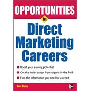 Opportunties in Direct Marketing by Basye, Anne, 9780071493086
