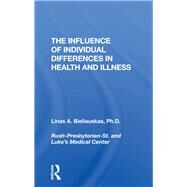 The Influence Of Individual Differences In Health And Illness by Bieliauskas, Linas A., 9780367293086