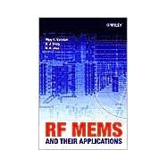 RF MEMS and Their Applications by Varadan, Vijay K.; Vinoy, K. J.; Jose, K. A., 9780470843086