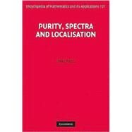 Purity, Spectra and Localisation by Mike Prest, 9780521873086