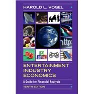 Entertainment Industry Economics by Vogel, Harold L., 9781108493086