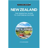 New Zealand - Culture Smart! The Essential Guide to Customs & Culture by McNamee, Lyn, 9781787023086