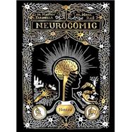 Neurocomic A Comic About the Brain by Ros, Hana; Farinella, Matteo, 9781913123086