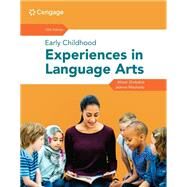Early Childhood Experiences in Language Arts by Zimbalist, Alison; Machado, Jeanne, 9780357513088