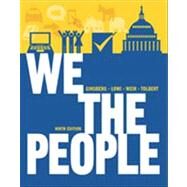 We the People: An Introduction to American Politics (Full Ninth Edition (with policy chapters)) by Ginsberg, Benjamin; Lowi, Theodore J.; Weir, Margaret; Tolbert, Caroline J., 9780393913088