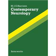 Contemporary Neurology by Harrison, M. J. G., 9780407003088