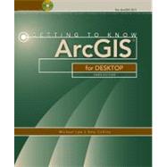 Getting to Know Arcgis for Desktop by Law, Michael; Collins, Amy, 9781589483088