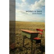 Works & Days by Rader, Dean, 9781935503088