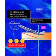 Algebra and Trigonometry With Analytic Geometry by Swokowski, Earl W.; Cole, Jeffrey A., 9780534953089