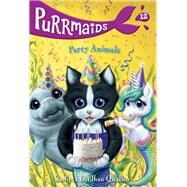 Purrmaids #12: Party Animals by Bardhan-Quallen, Sudipta; Wu, Vivien, 9780593433089