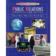 Public Relations : Strategies and Tactics by Dennis L. Wilcox; Warren Kendall Agee; Phillip H. Ault, 9780673993090