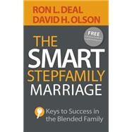 The Smart Stepfamily Marriage by Deal, Ron L.; Olson, David H., 9780764213090