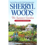 The Summer Garden by Woods, Sherryl, 9780778313090
