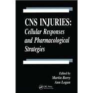 CNS Injuries: Cellular Responses and Pharmacological Strategies by Berry; Martin, 9780849383090
