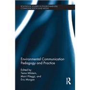 Environmental Communication Pedagogy and Practice by Milstein; Tema, 9781138673090