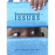 Environmental Issues Looking Towards a Sustainable Future by Abel, Daniel C.; McConnell, Robert L., 9781256933090
