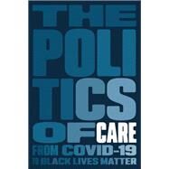 The Politics of Care by Boston Review, 9781839763090