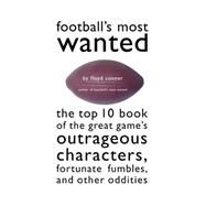 Football's Most Wanted by Conner, Floyd, 9781574883091