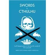 Swords v. Cthulhu by Bullington, Jesse; Tanzer, Molly, 9781908983091