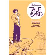 Jim Henson's A Tale of Sand HC by Hensen, Jim; Juhl, Jerry; Perez, Ramon, 9781936393091