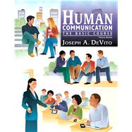 Human Communication : The Basic Course by Devito, Joseph A., 9780205763092