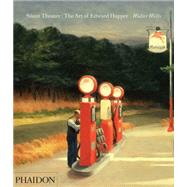 Silent Theater The Art of Edward Hopper by Wells, Walter; Morgan, John, 9780714863092