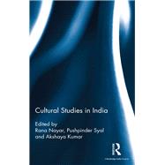 Cultural Studies in India by Nayar; Rana, 9780815393092