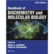 Handbook of Biochemistry and Molecular Biology, Fifth Edition by Lundblad; Roger L., 9781138033092
