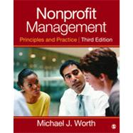 Nonprofit Management: Principles and Practice by Worth, Michael J., 9781452243092