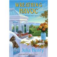 Wreathing Havoc by Henry, Julia, 9781496733092