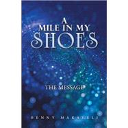 A Mile in My Shoes by Makaveli, Benny, 9781543493092