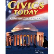 Civics Today, Student Edition by McGraw Hill Education, 9780078803093