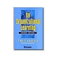 On Organizational Learning by Argyris, Chris, 9780631213093