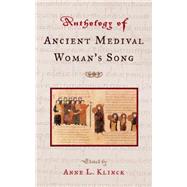 Anthology of Ancient and Medieval Woman's Song by Klinck, Anne L., 9781403963093