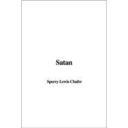 Satan by Chafer, Lewis Sperry, 9781414233093