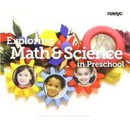 Exploring Math and Science in Preschool by The Editors of Teaching Young Children, 9781938113093