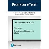 Pearson eText The Environment and You -- Access Card by Christensen, Norm; Leege, Lissa; St. Juliana, Justin, 9780135213094