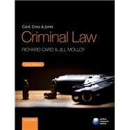 Card, Cross & Jones Criminal Law by Card, Richard; Molloy, Jill, 9780198753094